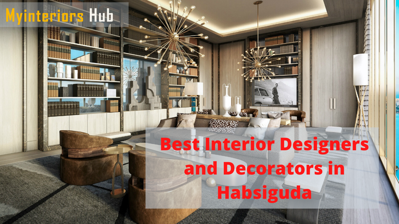 Best Interior Designers and Decorators in Habsiguda