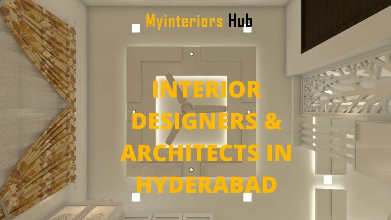 Best Interior Designers and Architects in Hyderabad